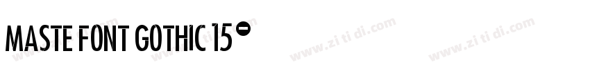 Maste Font Gothic 15字体转换 Maste Font Gothic 15字体转换